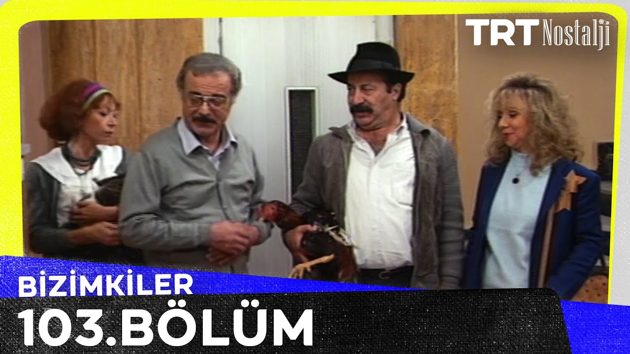 Bizimkiler 103. Bölüm @NostaljiTRT