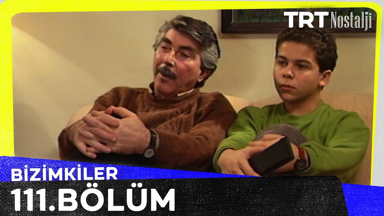 Bizimkiler 111. Bölüm @NostaljiTRT