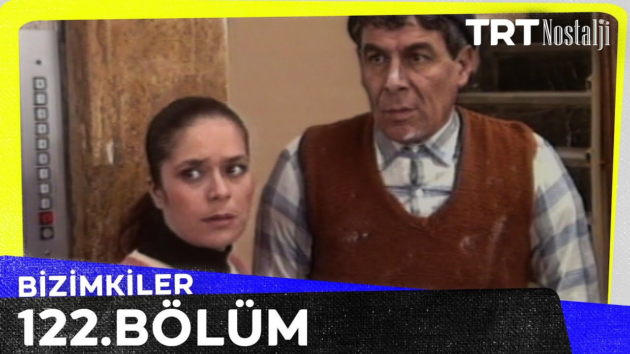 Bizimkiler 122. Bölüm @NostaljiTRT