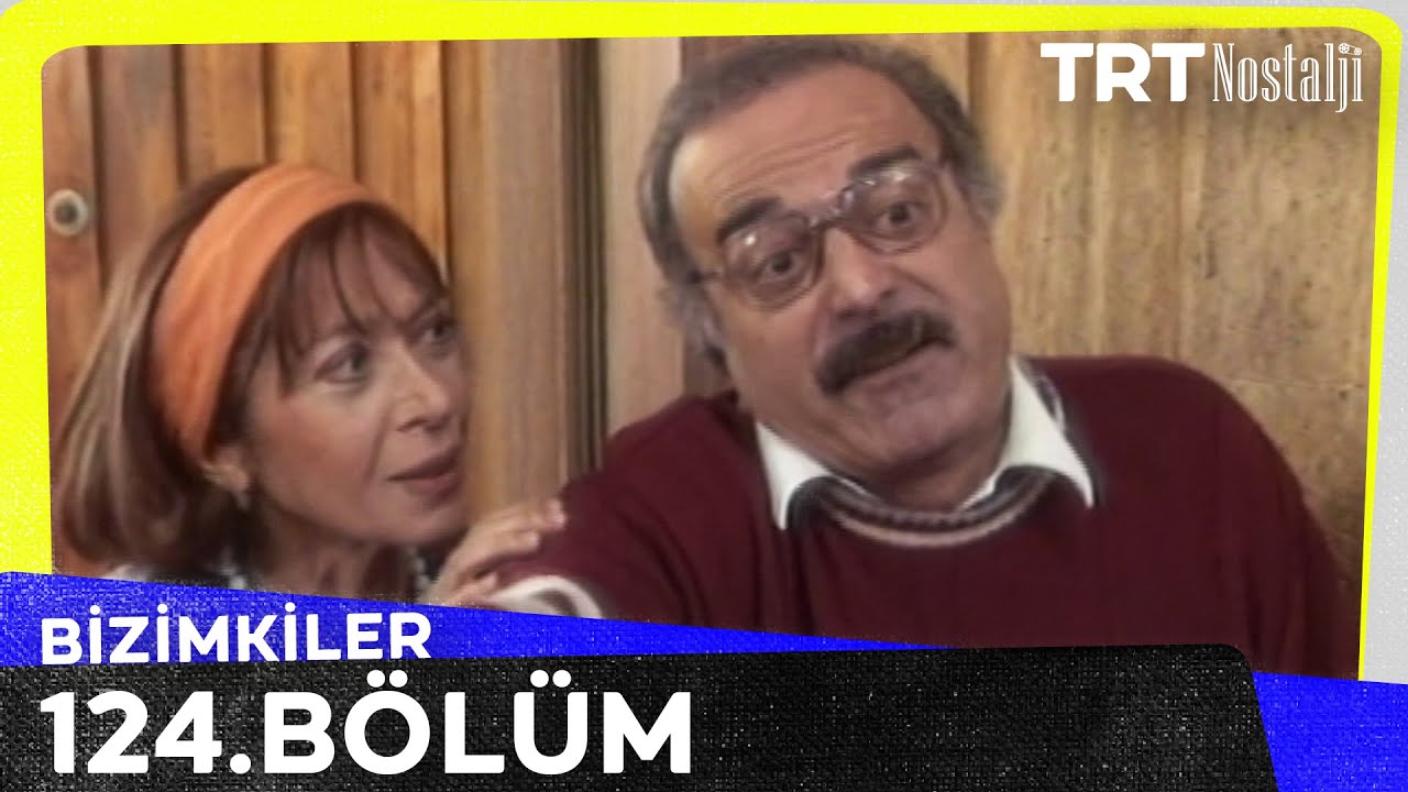 Bizimkiler 124. Bölüm @NostaljiTRT