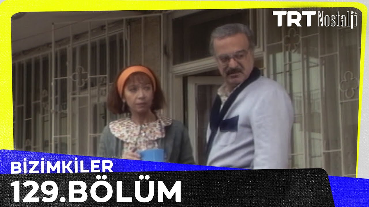 Bizimkiler 129. Bölüm @NostaljiTRT