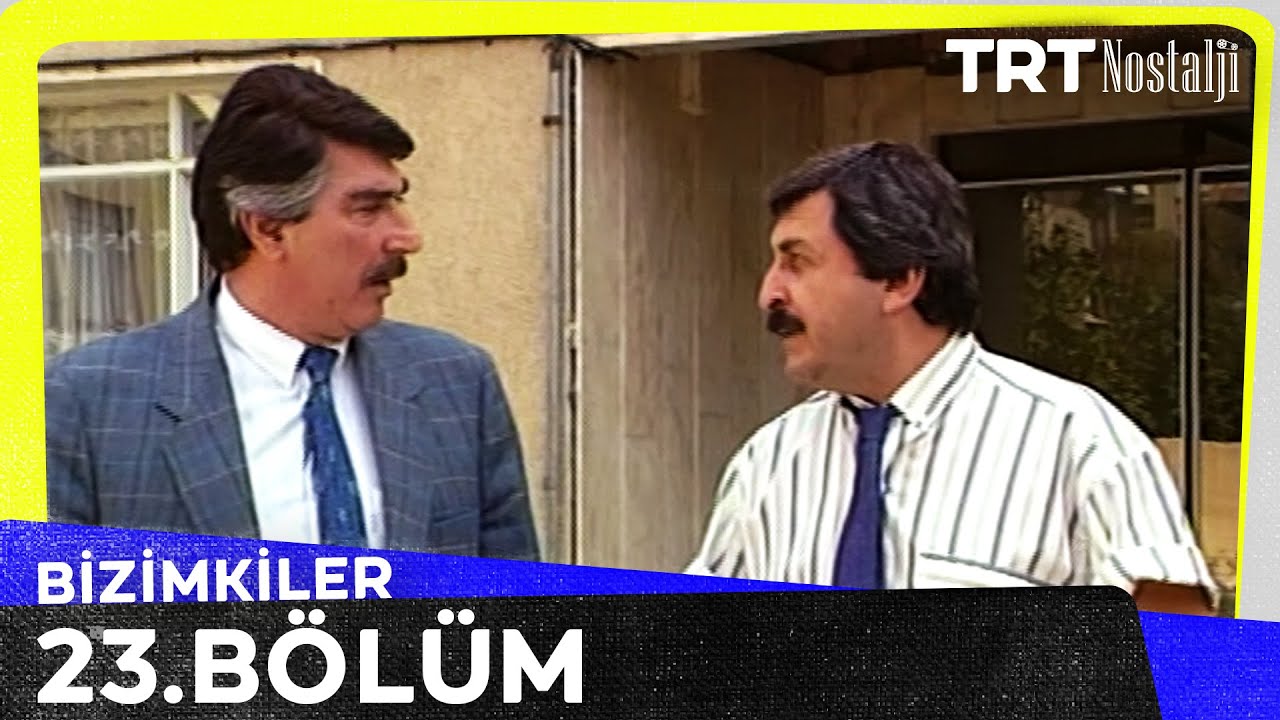 Bizimkiler 23. Bölüm @NostaljiTRT