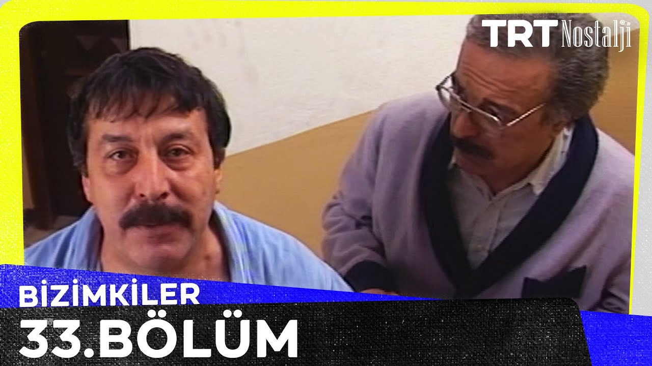 Bizimkiler 33. Bölüm @NostaljiTRT
