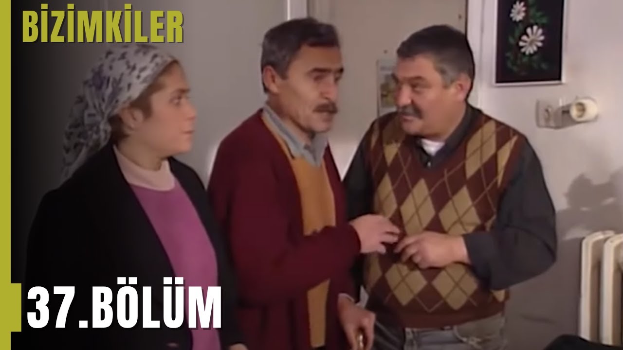 Bizimkiler 37. Bölüm | Tek Parça