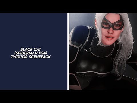 black cat (spiderman ps4) twixtor scenepack