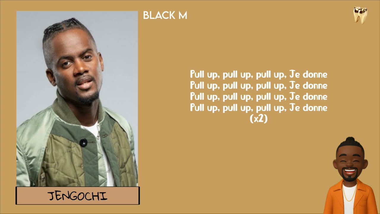 BLACK M - PULL UP (Lyrics/Paroles)