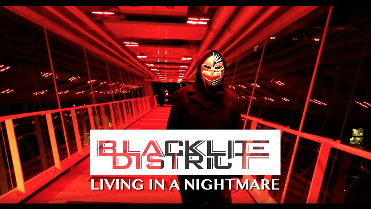 Blacklite District - Living In A Nightmare
