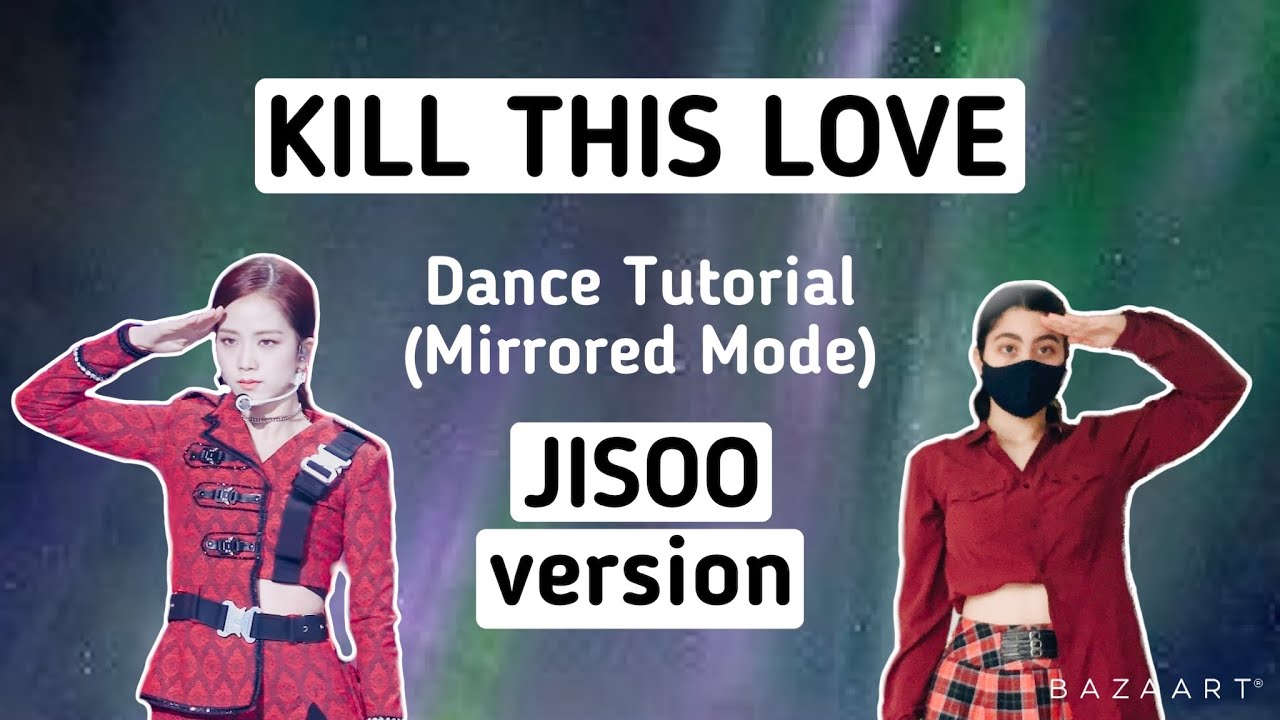 BLACKPINK Kill This Love- Dance Tutorial (JISOO version)