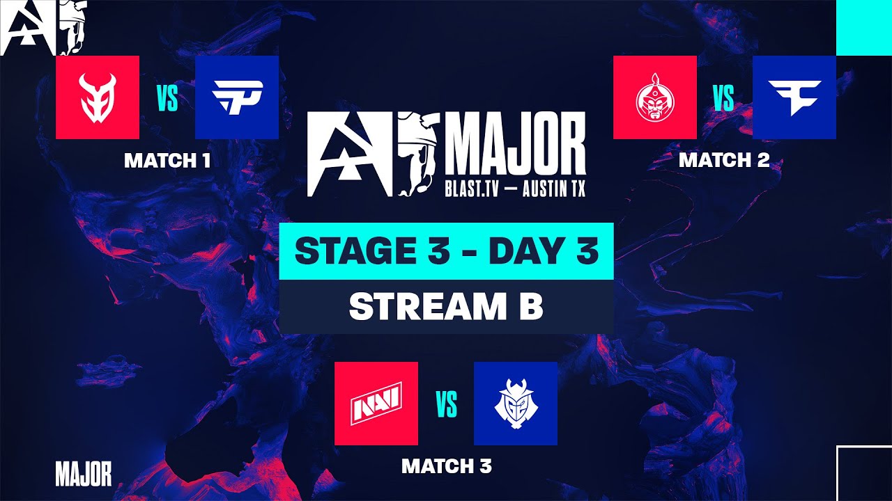 BLAST.tv Austin Major 2025, Stage 3, Day 3 - Stream B