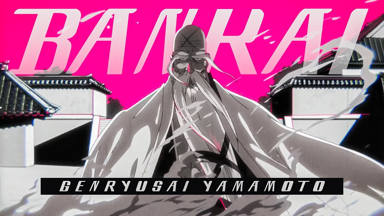 『BLEACH』Yamamoto BANKAI - 『4k ANIME』