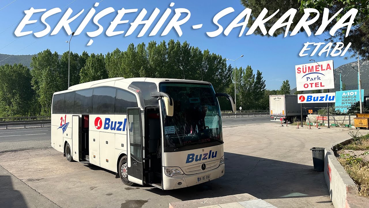 BİLECİK VE SAKARYA YOLLARI / EDİRNE YOLCULUĞU 4. BÖLÜM