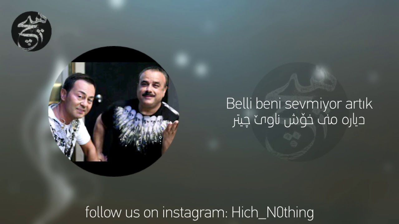 Bülent Serttaş & Serdar Ortaç - Haber Gelmiyor Yardan (Lyric & Kurdish Subtitle)