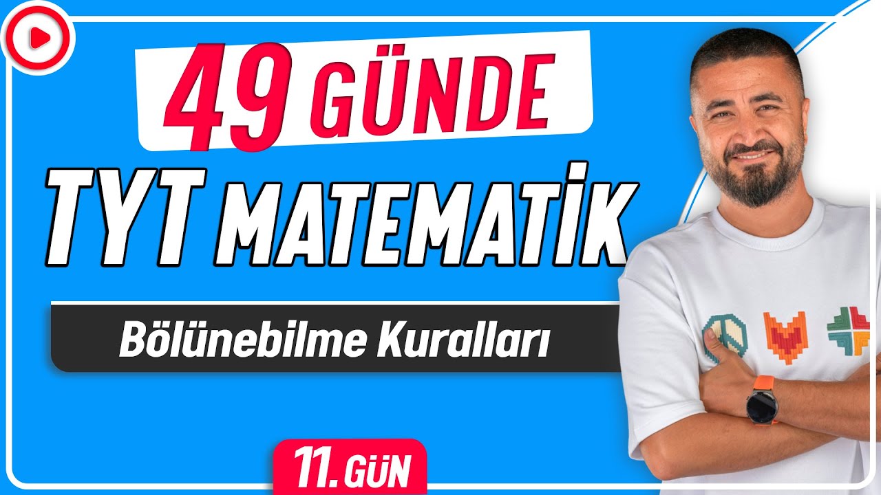 Bölünebilme Kuralları | 49 Günde TYT Matematik Kampı 11.Gün | Rehber Matematik