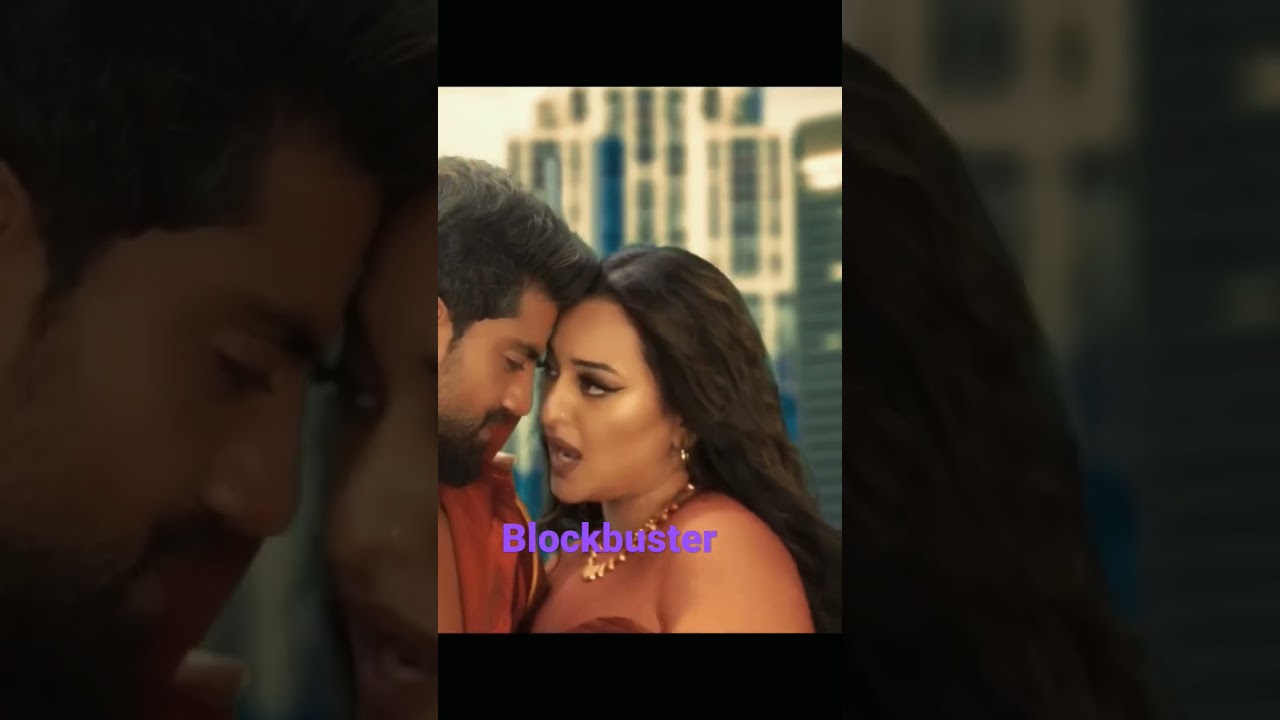Blockbuster #blockbustersong #ammyvirk #sonakshisinha