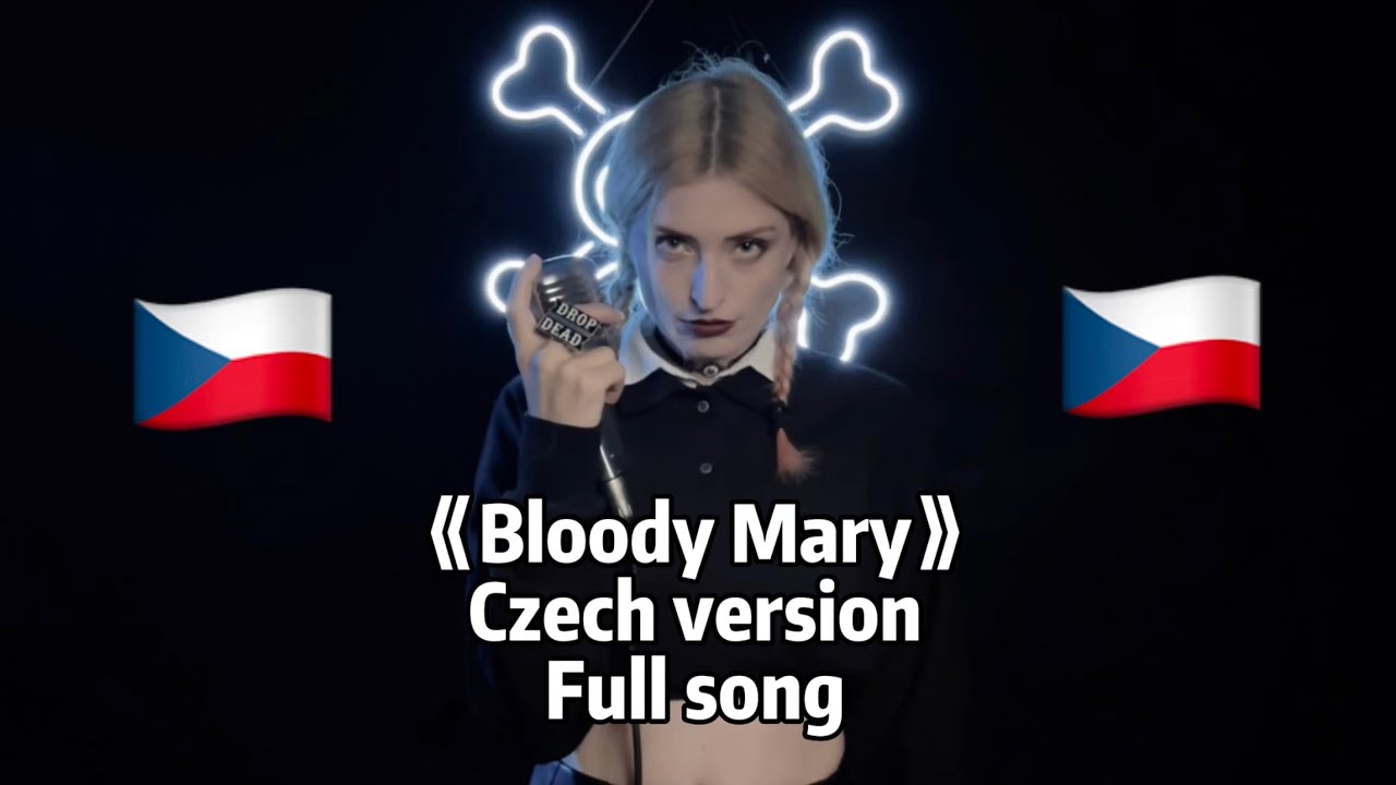 《Bloody Mary》Lady Gaga - Czech version Česky Full song Tik Tok speed up ver.