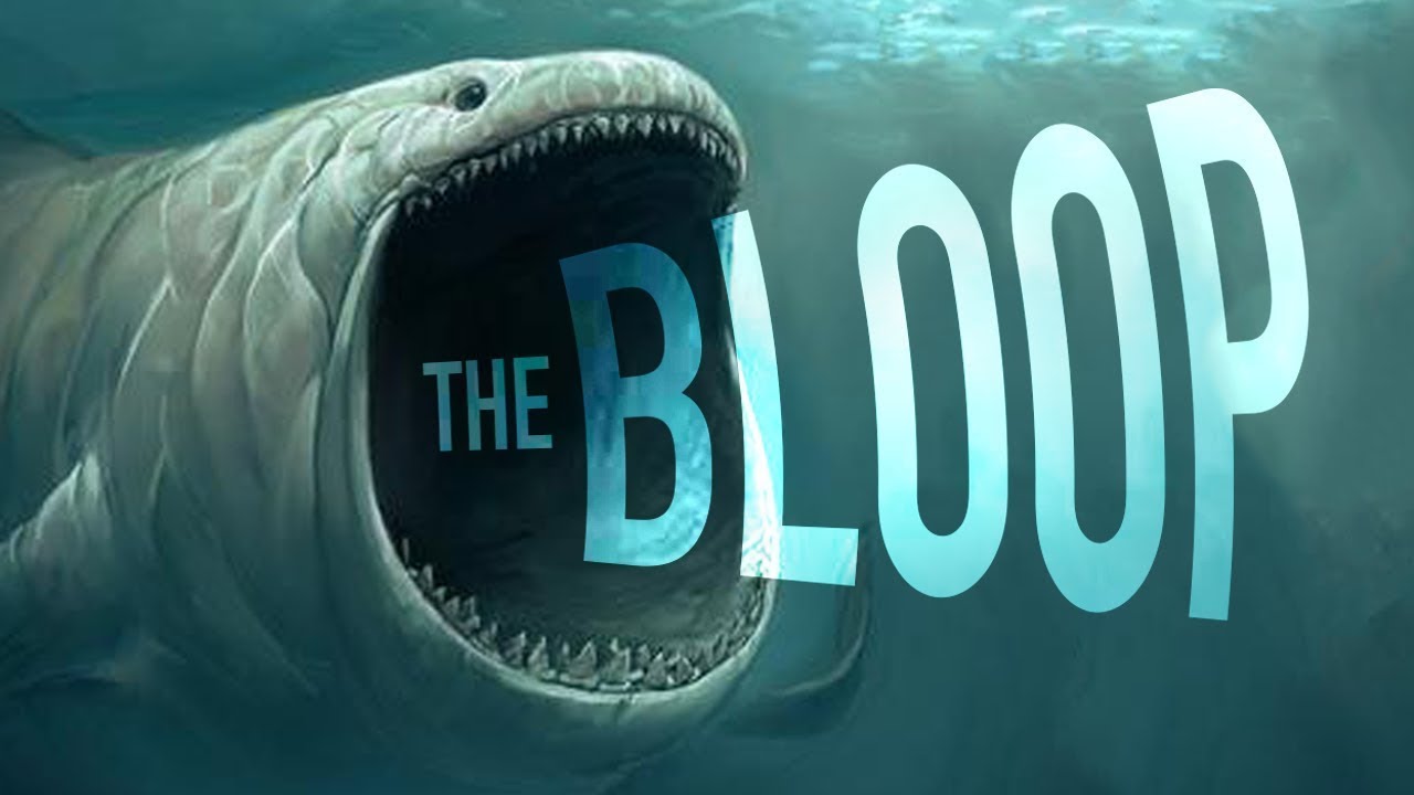 Bloop: Un Richiamo dagli Abissi! (Registrazione Originale)