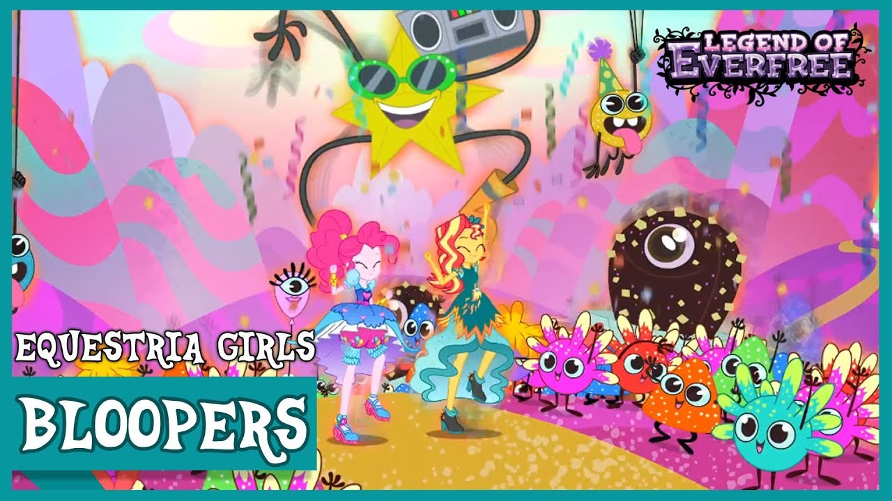 Blooper Reel | MLP: Equestria Girls | Legend of Everfree! [HD]