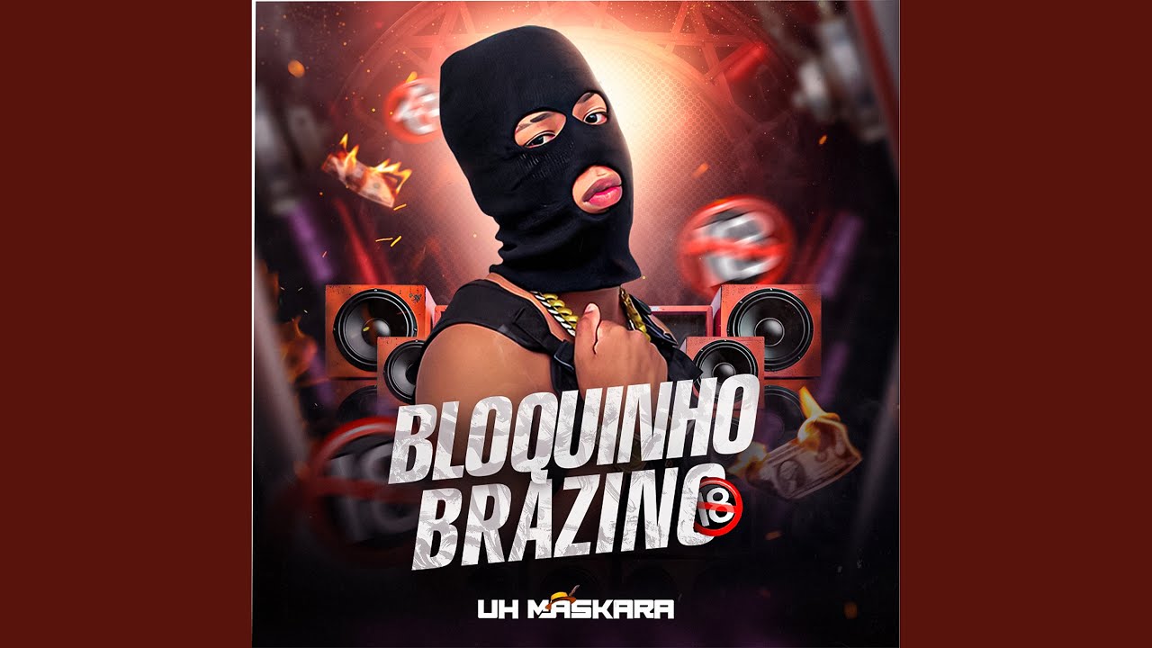 Bloquinho Brazino : Fode Dançando / Novinho / Chupa Chupa / De Boné / Rasta a Xana / Machucar