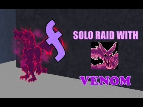 Blox Fruit : ⚔️ Venom Solo Flame Raid ⚔️