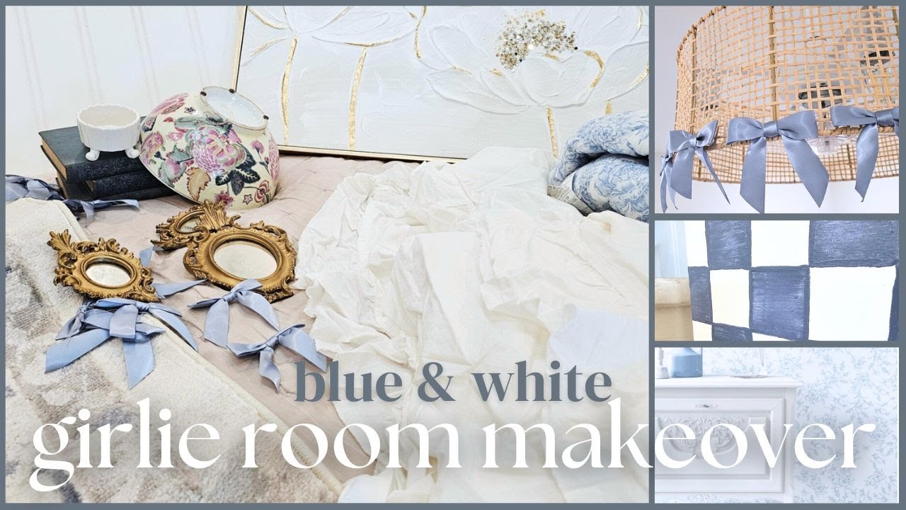 Blue & White Thrifted Teen Girl Room Transformation • Budget DIY Decor Ideas • love shack fancy