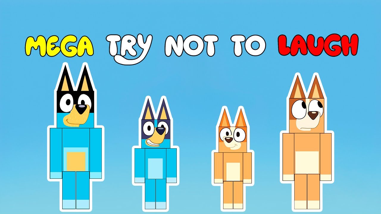 BLUEY MEGA TRY NOT TO LAUGH💀​(ULTIMATE NONSENSE)