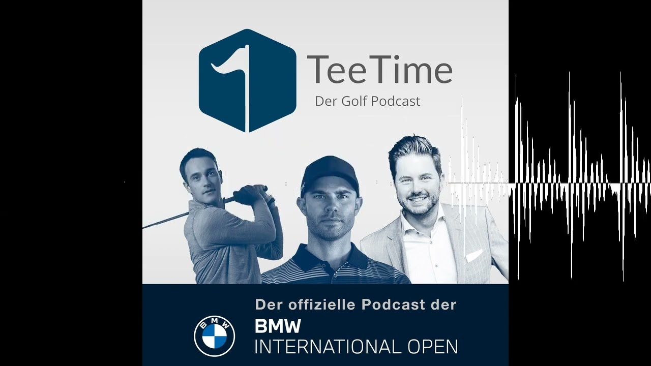 BMW International Open 2022 - Pro Am Mittwoch - Tee Time - der Golf Podcast