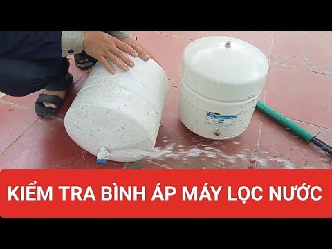Bình áp máy lọc nước bị thủng, nước ra yếu, có mùi hôi thối