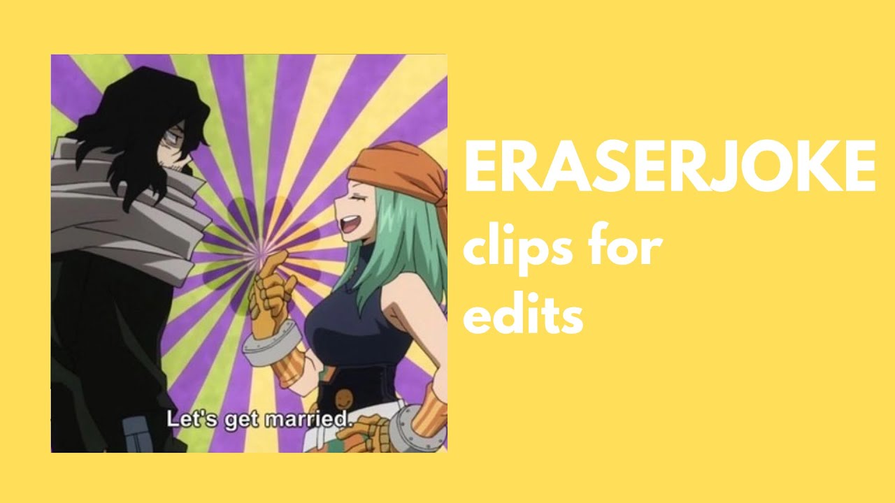 [BNHA] ERASERJOKE clips for edits