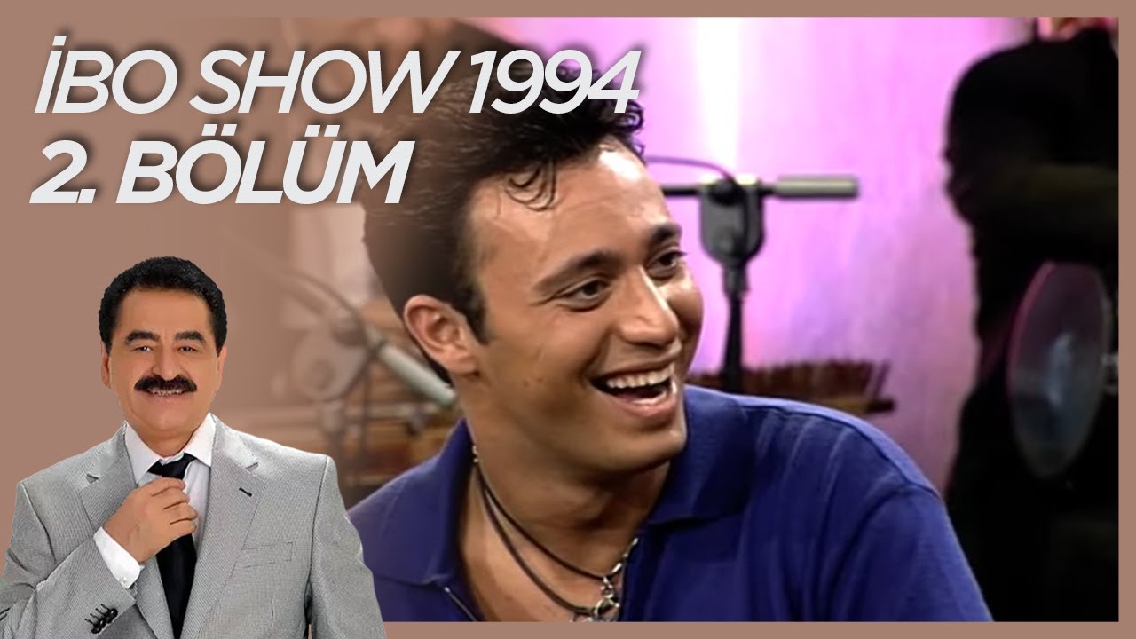 İbo Show 1994 2. Bölüm (Konuklar: Mustafa Sandal & Demet Sağıroğlu) #İboShowNostalji