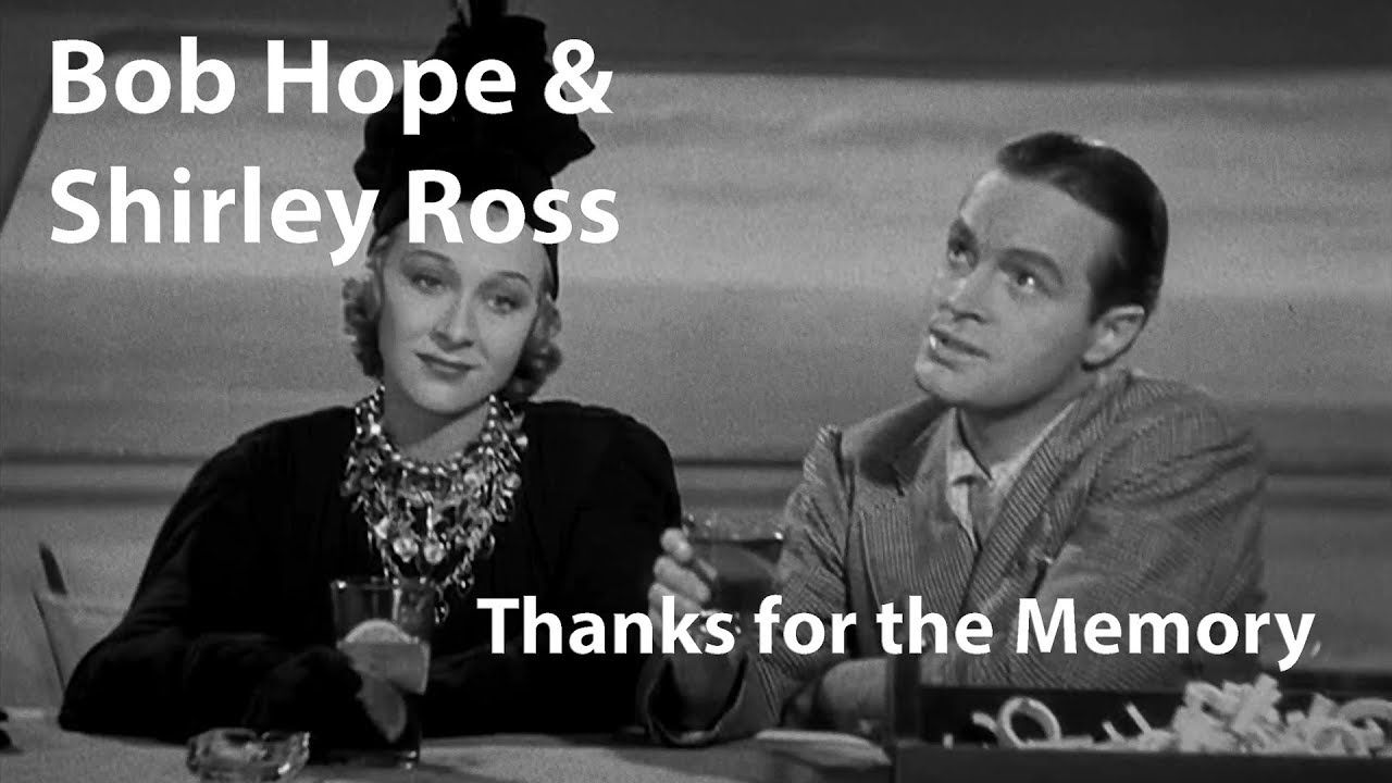 Bob Hope & Shirley Ross - Thanks for the Memory (1938) [Restored]