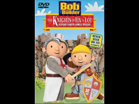 Bob The Builder: The Knights Of Fix A Lot (2003)
