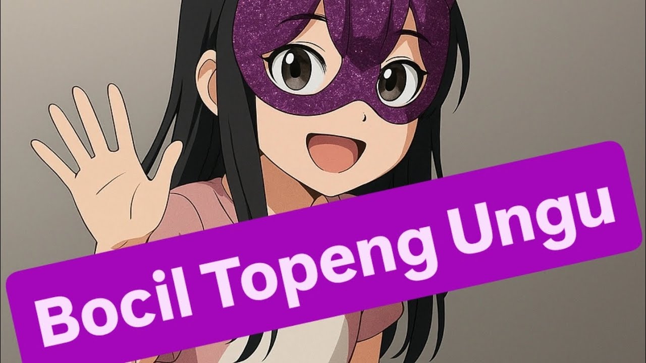 Bocil Topeng Ungu Full