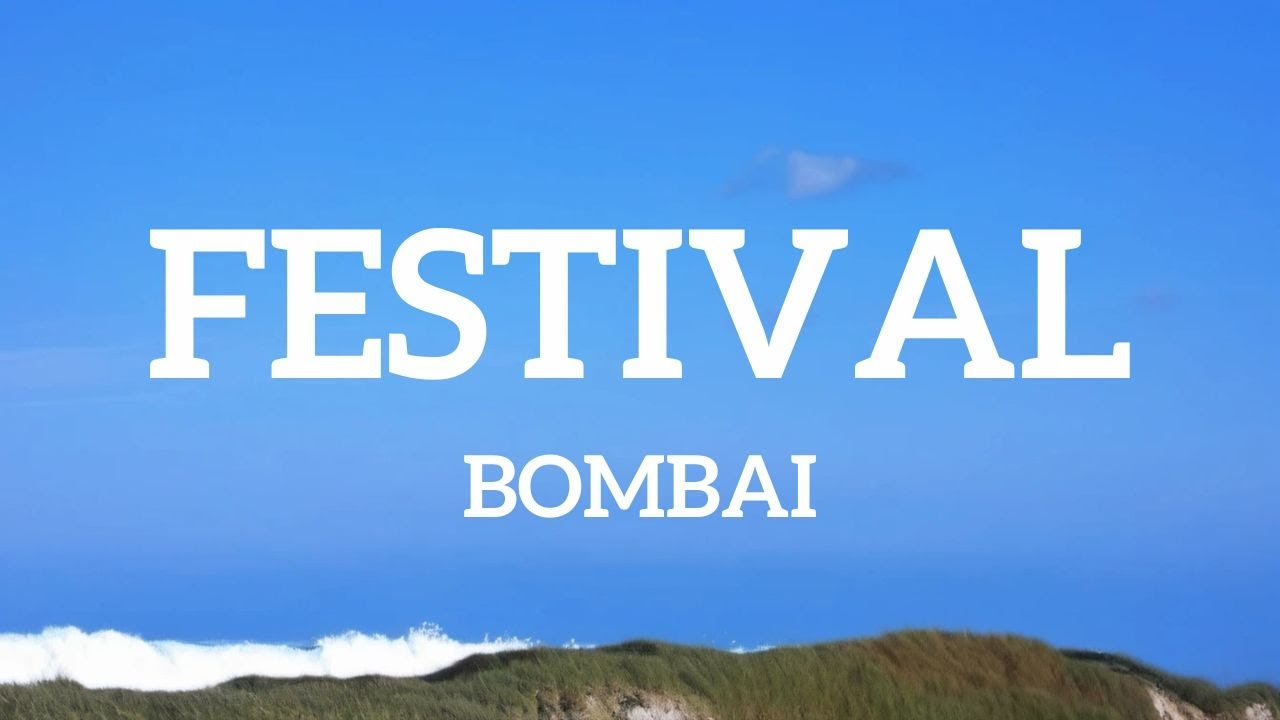 Bombai - Festival (Letra)