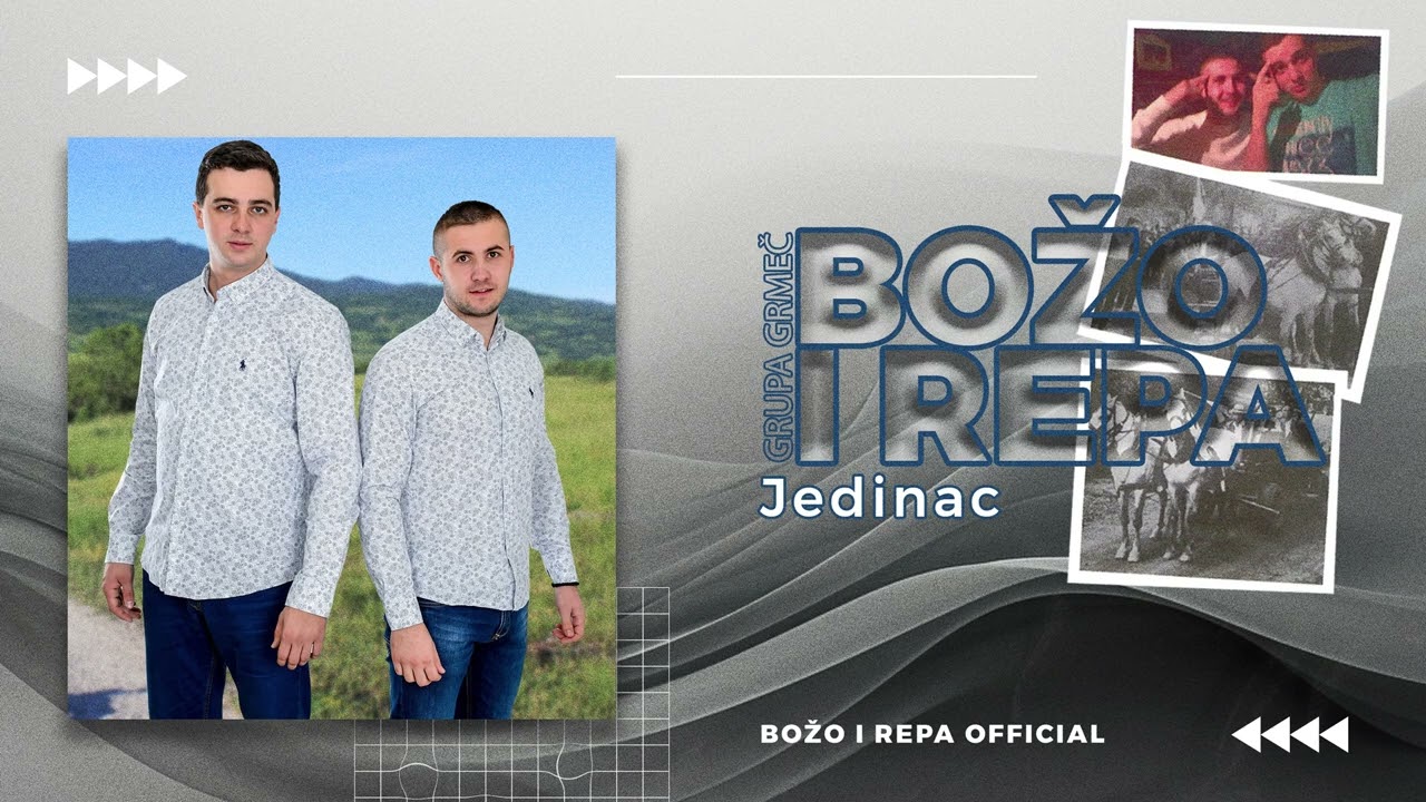 Božo i Repa (Grupa Grmeč) - Jedinac - (Official Audio 2018)