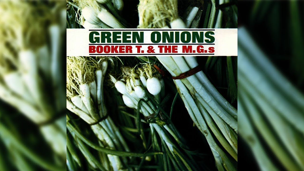 Booker T. & The MG's - Green Onions (Official Audio)
