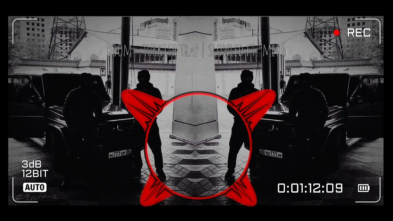 boom - turkish trap | slowled ft.9meo6