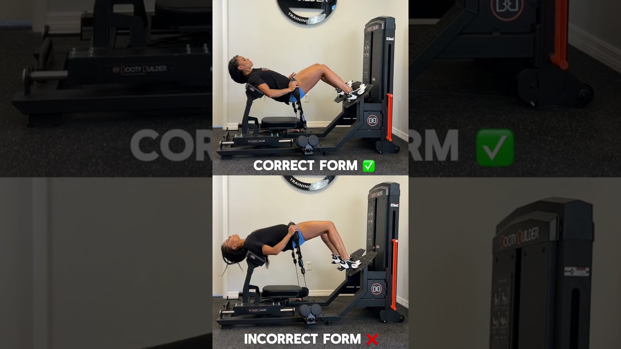 Booty Builder ® Hip Thrust Correct vs Incorrect Form