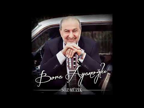 Bora Ayanoğlu - Sevgi Var Ya