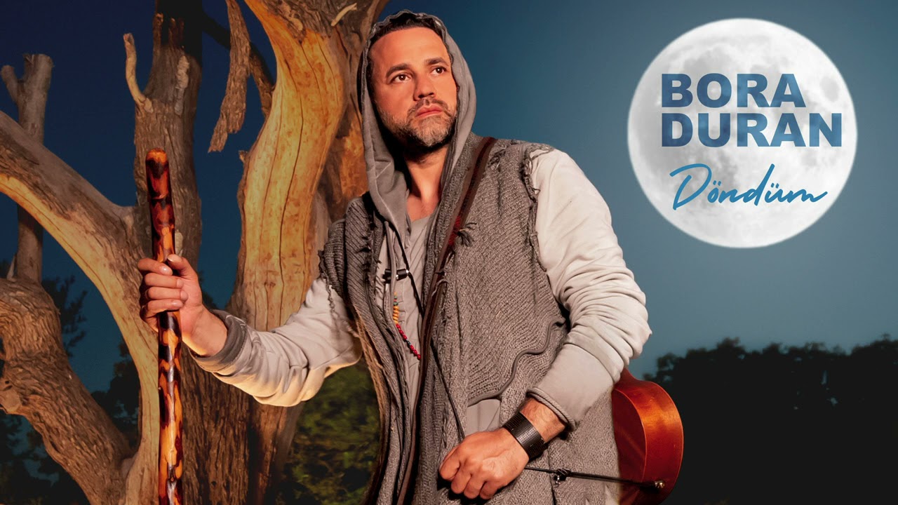 Bora Duran - Döndüm