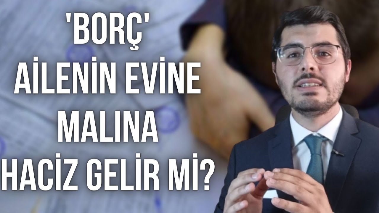 Borcundan Dolayı Ailenin Evine, Mallarına Haciz Gelir Mi? Eşler Birbirlerinin Borcundan Sorumlu Mu?