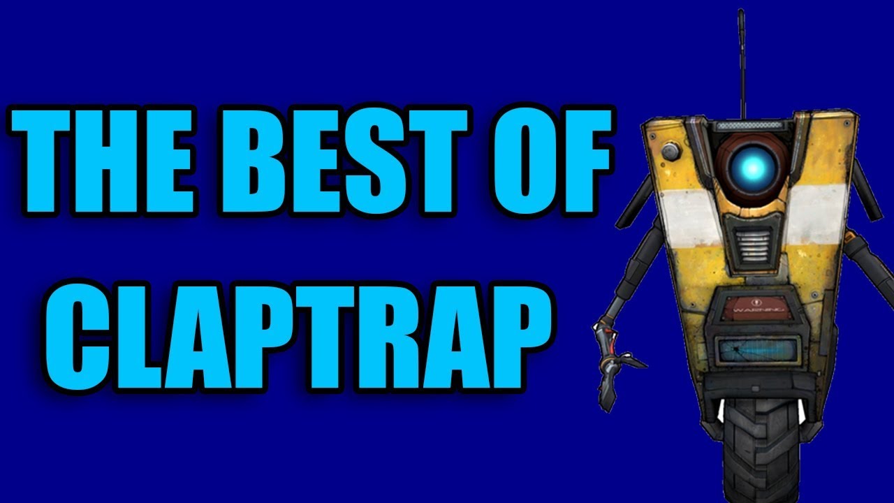 Borderlands 2 - The Best of Claptrap