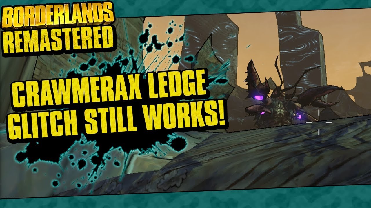 Borderlands Remastered | Crawmerax Ledge Glitch Still Works | Easy Crawmerax Fights!