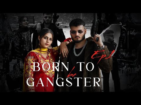 BORN TO BE GANGSTER - SNEHIL PANCHOLI | Karam Brar | Preet Hundal | OFFICIAL VIDEO | New Song 2024