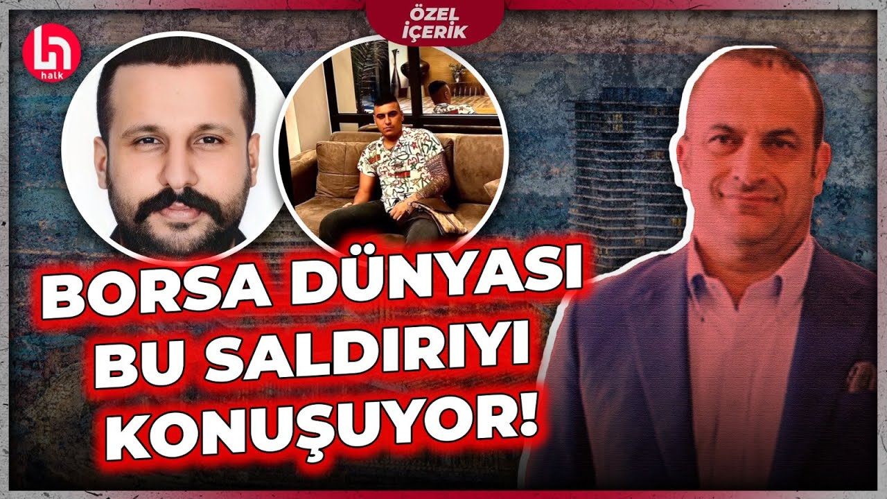Borsa dünyası silahlı saldırı ile çalkalandı: İki çete grubunun adı soruşturma dosyasında!