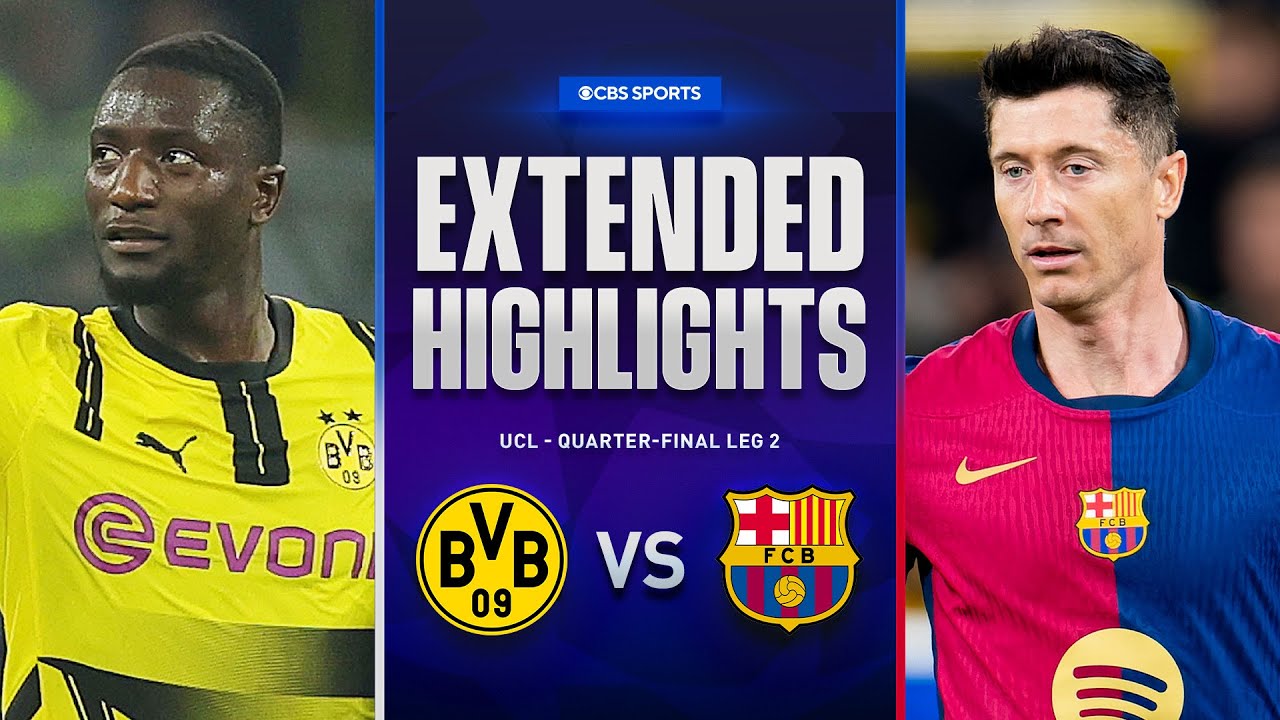 Borussia Dortmund vs. Barcelona: Extended Highlights | UCL Quarter-final Leg 2 | CBS Sports Golazo