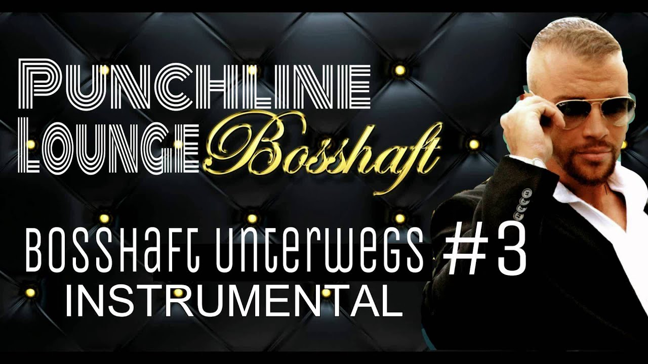 BOSSHAFT UNTERWEGS #3 BEAT (Instrumental) KOLLEGAH