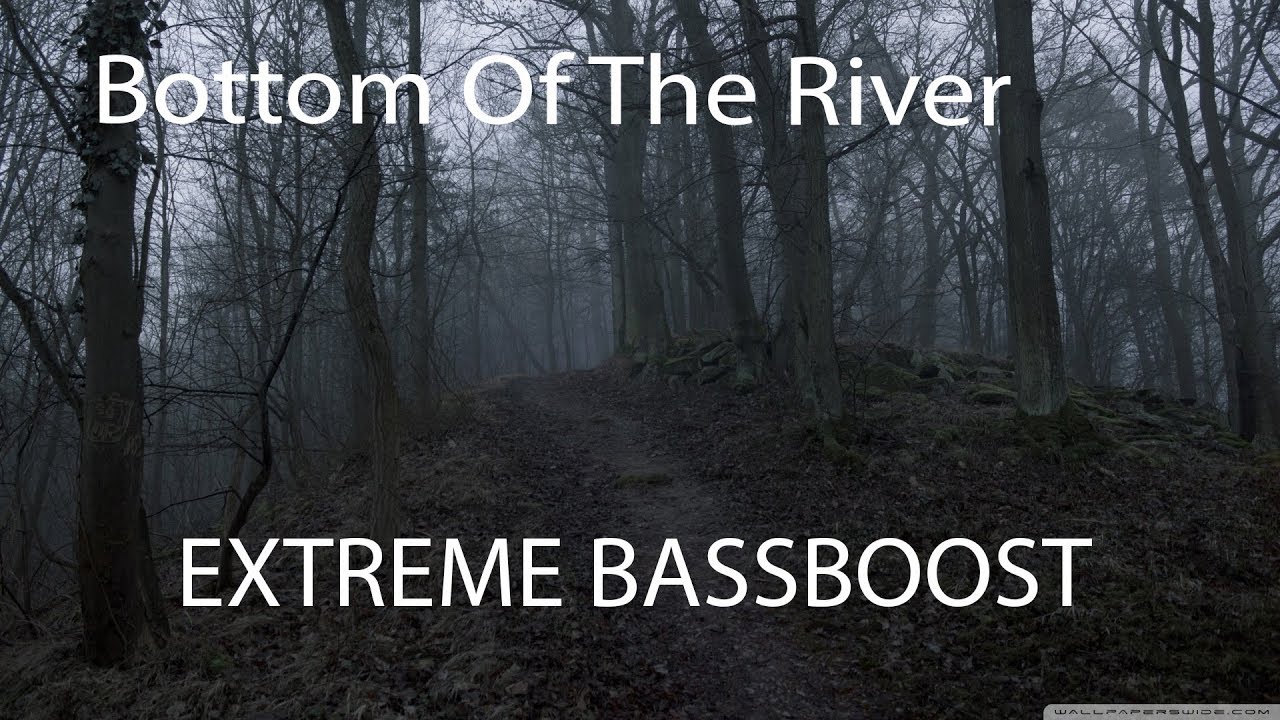 Bottom Of The River - Delta Rae [EXTREME BassBoosted]