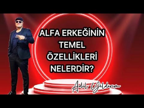 BİR ALFA ERKEĞİN EN BÜYÜK ÖZELLİKLERİ NELERDİR? SEVGİLİNİN BİR ALFA OLDUĞUNU NASIL ANLARSIN?