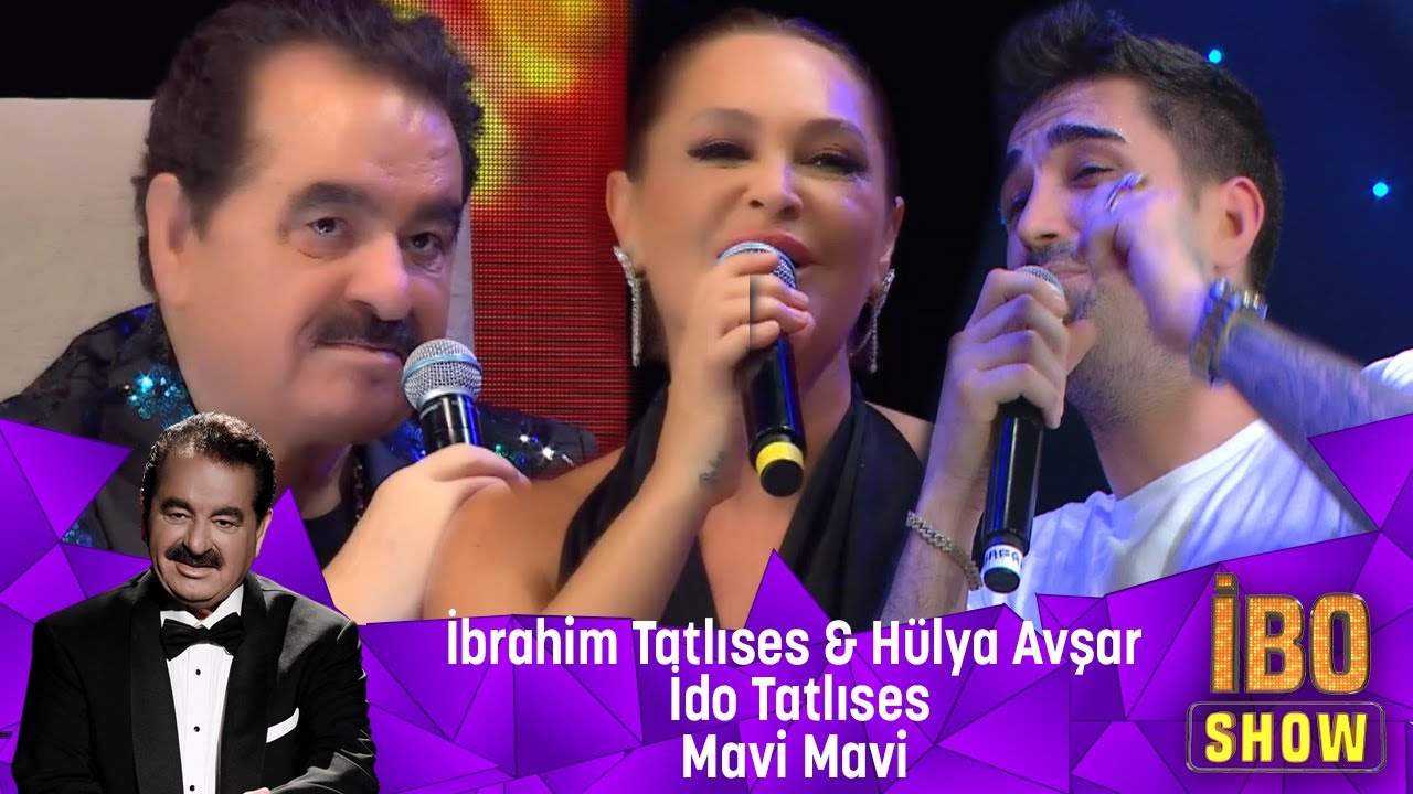 İbrahim Tatlıses & Hülya Avşar & İdo Tatlıses - Mavi Mavi