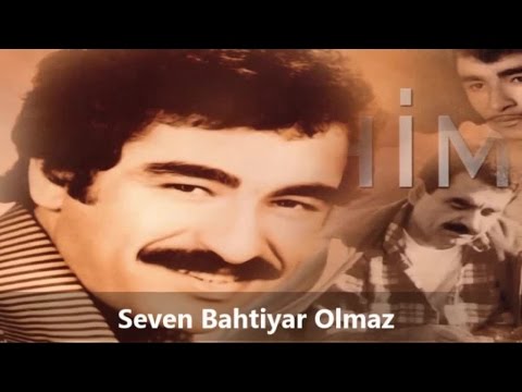 İbrahim Tatlıses - Seven Bahtiyar Olmaz